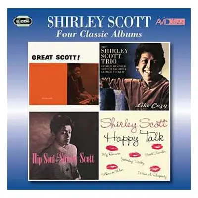 2CD Shirley Scott: Four Classic Albums: Great Scott / Like Cozy / Hip Soul / Happy Talk