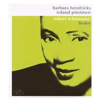 CD Robert Schumann: Lieder