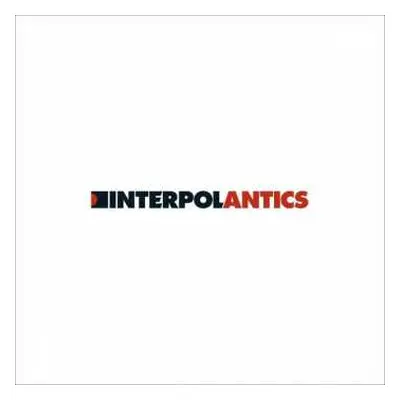 LP Interpol: Antics