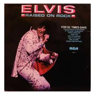 LP Elvis Presley: Raised On Rock / For Ol' Times Sake LTD