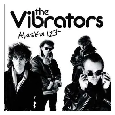 LP The Vibrators: Alaska 127 CLR