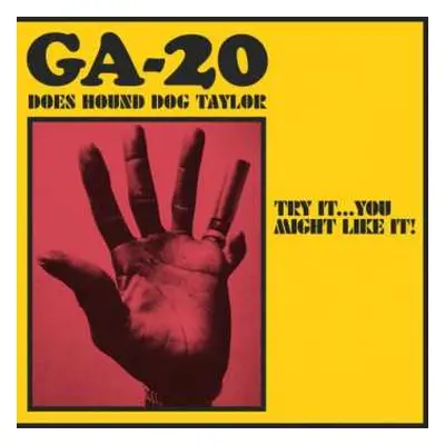 LP GA-20: GA-20 Does Hound Dog Taylor: Try It...You Might Like It! (Promo)