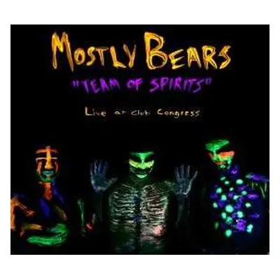 CD Mostly Bears: Team Of Spirits