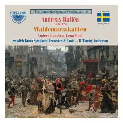 2CD Andreas Hallén: Waldemarsskatten (oper In 4 Akten)