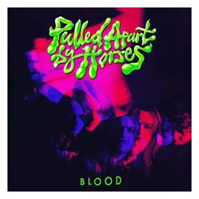 LP/CD Pulled Apart By Horses: Blood CLR