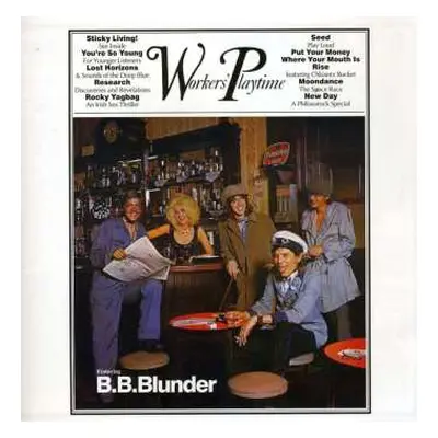 2CD B.B. Blunder: Workers' Playtime