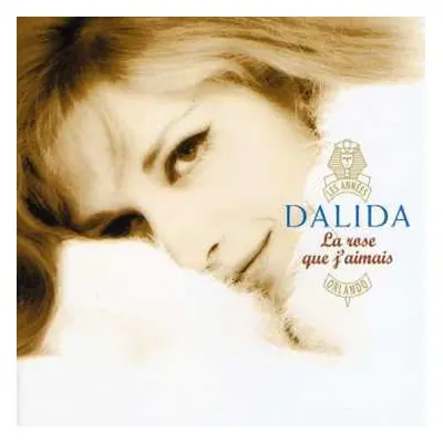 CD Dalida: La Rose Que J'aimais