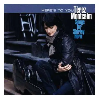 CD Térez Montcalm: Songs For Shirley Horn