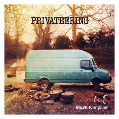 2LP Mark Knopfler: Privateering