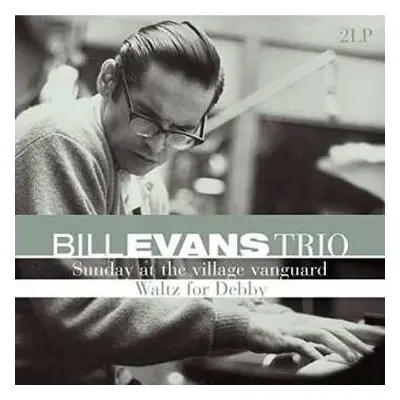 2LP Bill Evans: Sunday At The Village Vanguard / Waltz For Debby