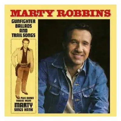 LP Marty Robbins: Gunfighter Ballads And Trailsongs Plus Bonus Tracks From Marty Sings Hank