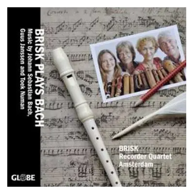 CD Various: Brisk Recorder Quartet Amsterdam - Brisk Plays Bach