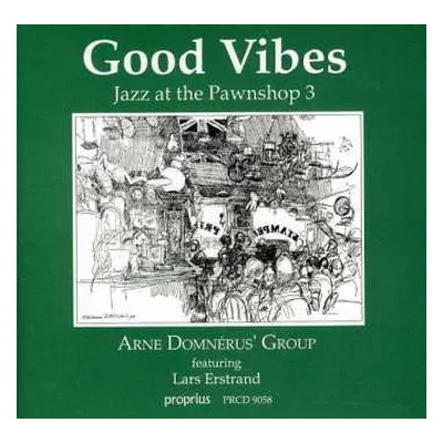 CD Lars Erstrand: Good Vibes - Jazz At The Pawnshop 3