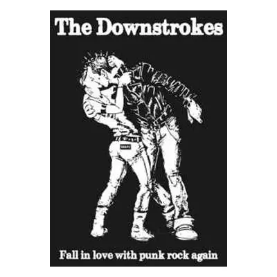 LP The Downstrokes: Fall In Love With Punk Rock Again