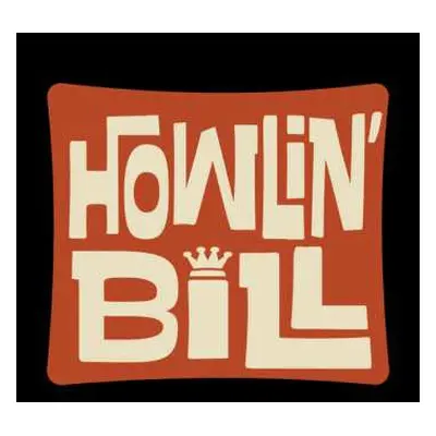 LP Howlin' Bill: Howl