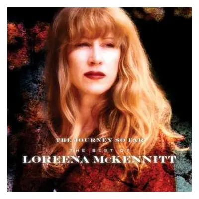 CD Loreena McKennitt: The Journey So Far - The Best Of Loreena McKennitt DIGI