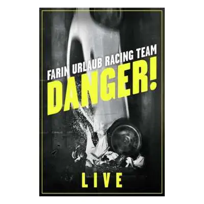 DVD Farin Urlaub Racing Team: Danger! Live