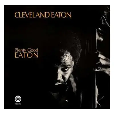 LP Cleveland Eaton: Plenty Good Eaton