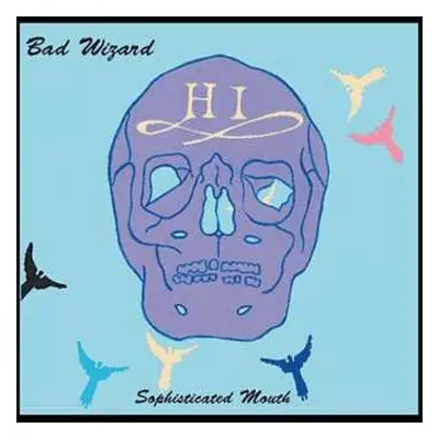 CD Bad Wizard: Sophisticated Mouth