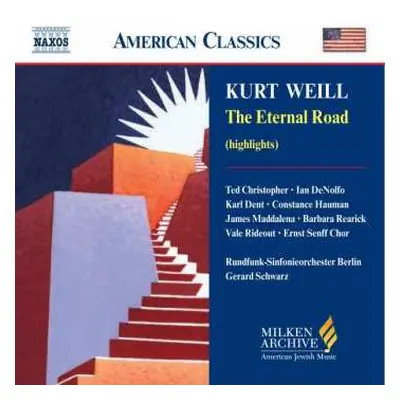 CD Gerard Schwarz: The Eternal Road (Highlights)