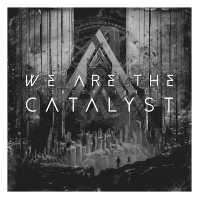 CD We Are The Catalyst: Perseverance