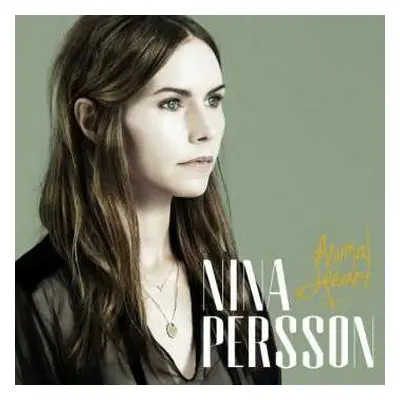 CD Nina Persson: Animal Heart