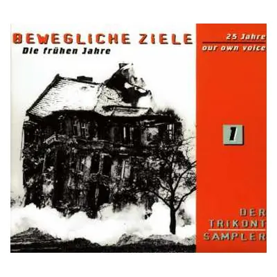 CD Various: Der Trikont Sampler - 25 Jahre Our Own Voice - 1 Bewegliche Ziele Die Frühen Jahre