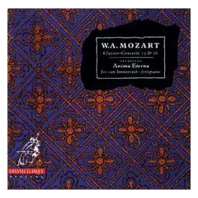 CD Wolfgang Amadeus Mozart: Clavier-Concerte 15 & 16