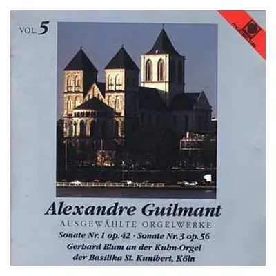 CD Felix Alexandre Guilmant: Orgelwerke