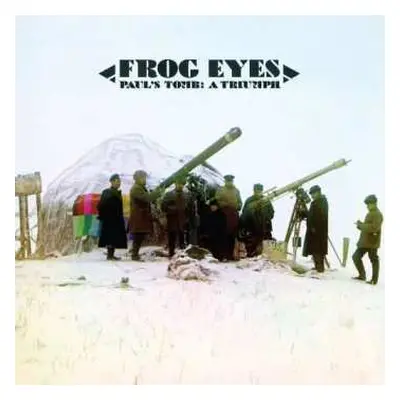 2LP Frog Eyes: Paul's Tomb: A Triumph