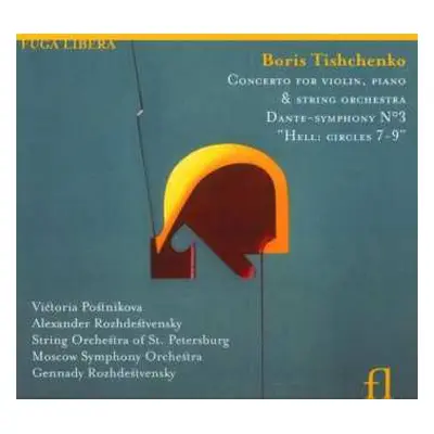 CD Gennadi Rozhdestvensky: Concerto for Violin, Piano & String Orchestra, Dante-Symphony No. 3 "