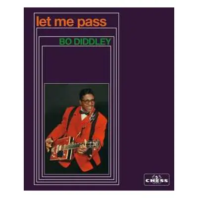 CD Bo Diddley: Let Me Pass LTD