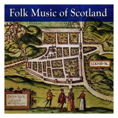 CD Various: Folk Music Of Scotland