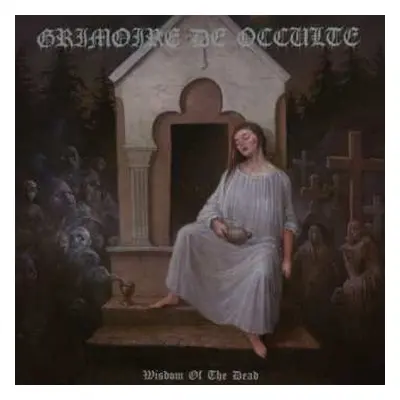 CD Grimoire de Occulte: Wisdom Of The Dead