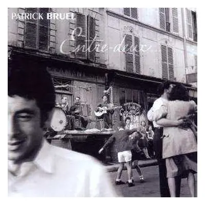 2CD Patrick Bruel: Entre-Deux...