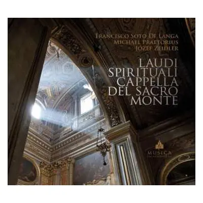 CD Francesco Soto de Langa: Cappella Del Sacro Monte - Laudi Spirituali