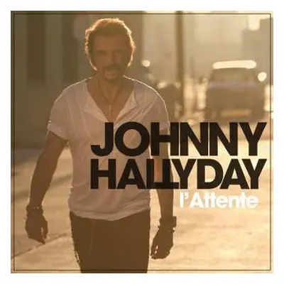 LP Johnny Hallyday: L'attente