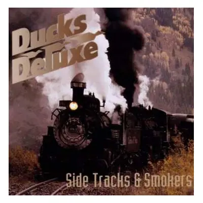 CD Ducks Deluxe: Side Tracks & Smokers