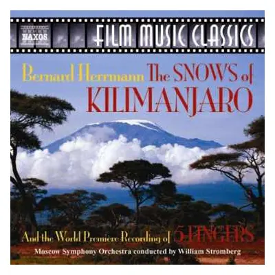 CD Bernard Herrmann: The Snows of Kilimanjaro / 5 Fingers