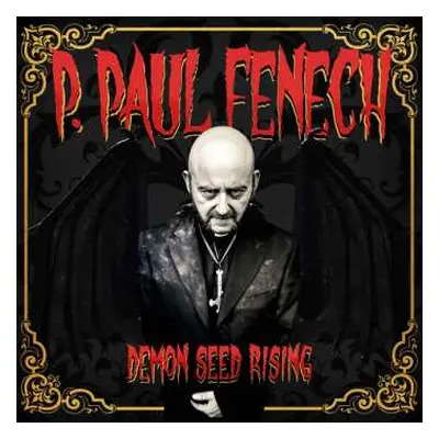 CD P. Paul Fenech: Demon Seed Rising LTD | DIGI