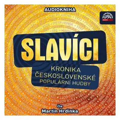 CD Martin Hrdinka: Slavíci (kronika československé Popul