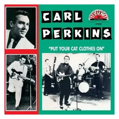 LP Carl Perkins: Put Your Cat Clothes On