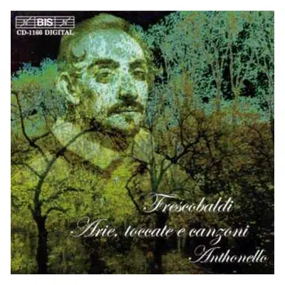 CD Girolamo Frescobaldi: Arie, Toccate E Canzoni