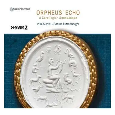 CD Various: Orpheus' Echo - A Carolingian Soundscape