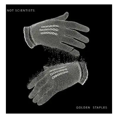 LP Not Scientists: Golden Staples