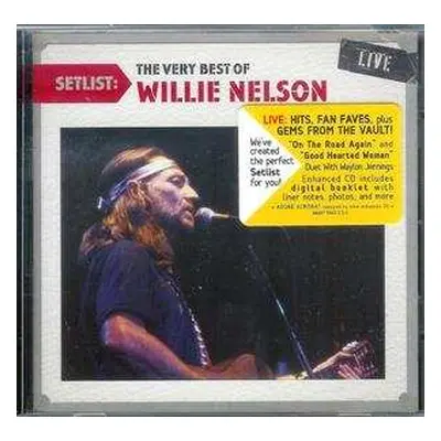 CD Willie Nelson: Setlist: The Very Best Of Willie Nelson Live