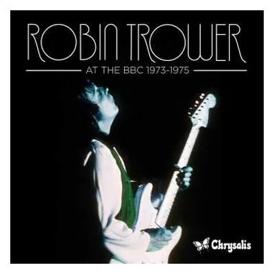 2CD Robin Trower: At The BBC 1973-1975