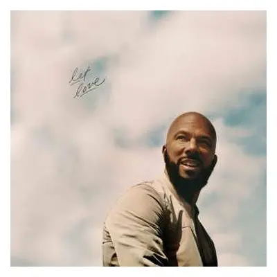 LP Common: Let Love