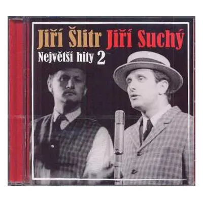 CD Jiří Suchý & Jiří Šlitr: Největší Hity 2