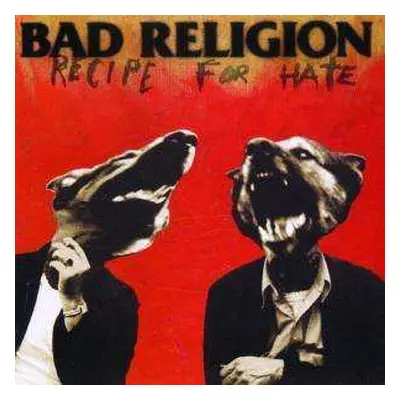 CD Bad Religion: Recipe For Hate